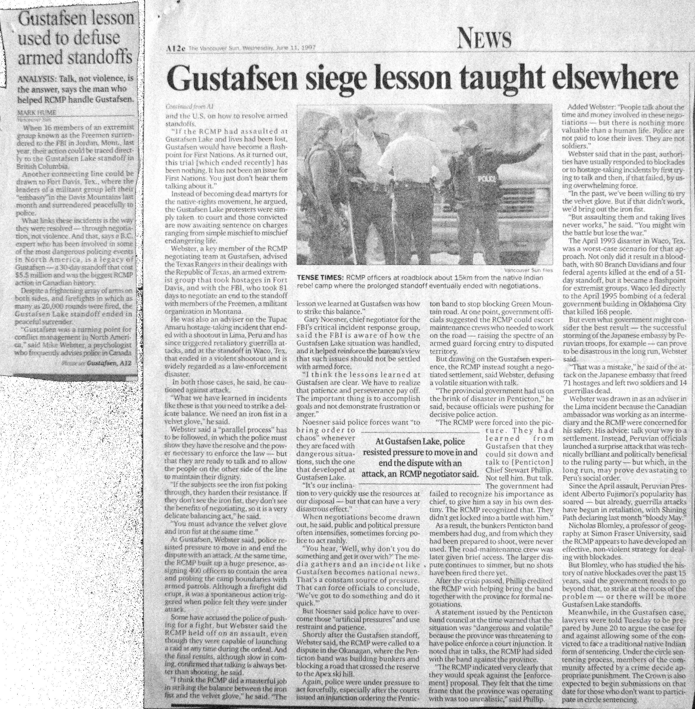 97 June 11 VanSun.MarkHume Gustafsen lesson used to defuse armed standoffs